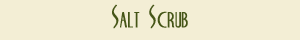 Salt Scrub